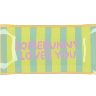 SPREUKBORD SOMEBUNNY LOVES YOU