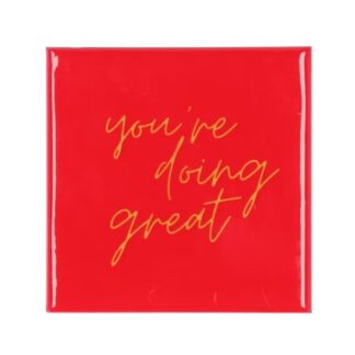 SPREUKTEGEL YOU'RE DOING GREAT