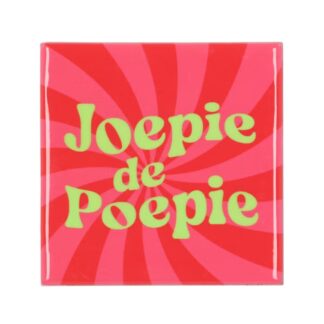 SPREUKTEGEL JOEPIE DE POEPIE
